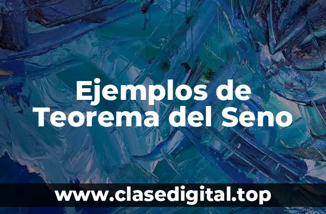 Ejemplos de Teorema del Seno