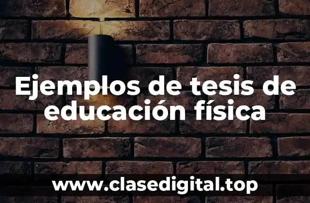 Ejemplos de tesis de educación física