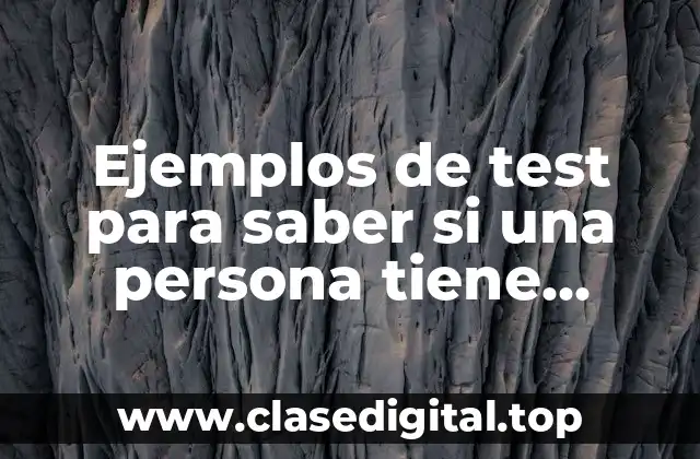 Ejemplos de test para saber si una persona tiene liderazgo