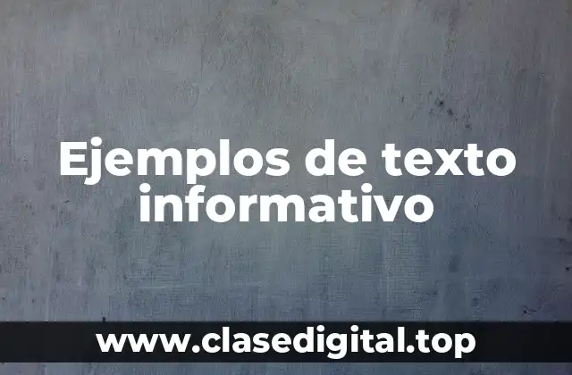 Ejemplos de texto informativo