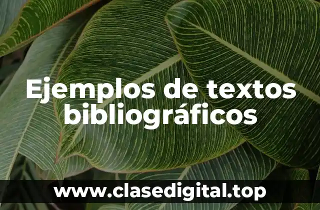 Ejemplos de textos bibliográficos