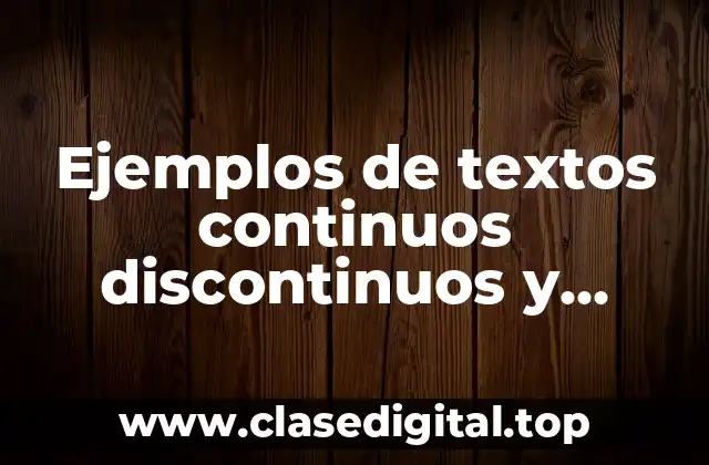 Ejemplos de textos continuos discontinuos y mixtos