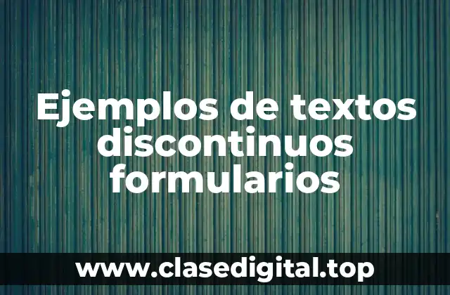 Ejemplos de textos discontinuos formularios