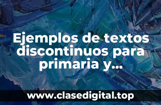 Ejemplos de textos discontinuos para primaria y Significado