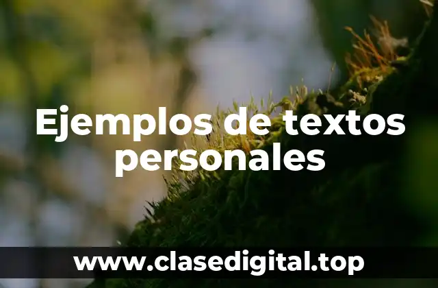 Ejemplos de textos personales
