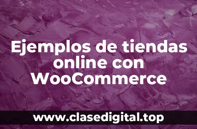 Ejemplos de tiendas online con WooCommerce