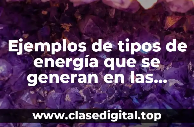 Ejemplos de tipos de energía que se generan en las resbaladillas