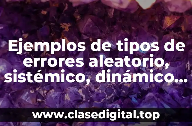 Ejemplos de tipos de errores