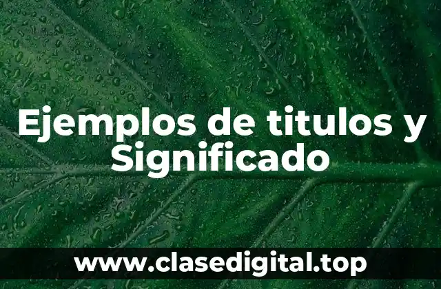 Ejemplos de titulos