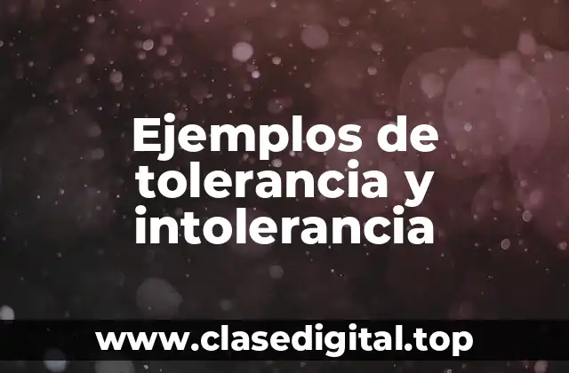 Ejemplos de tolerancia
