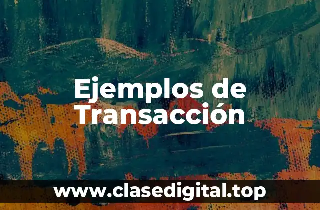 Ejemplos de Transacción