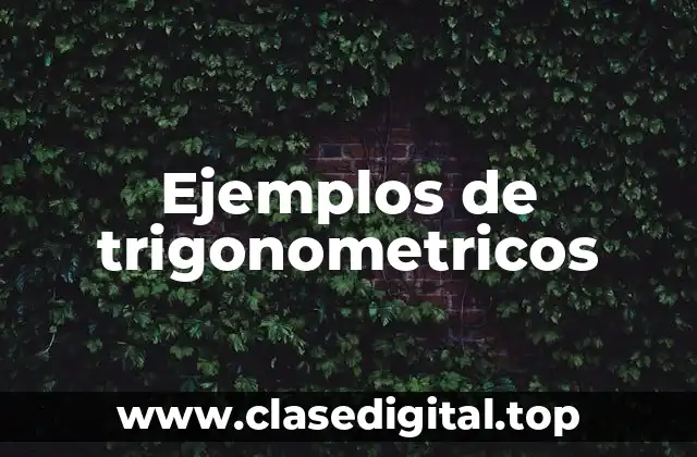 Ejemplos de trigonometricos