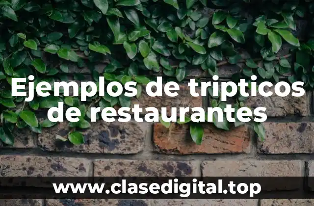 Ejemplos de tripticos de restaurantes