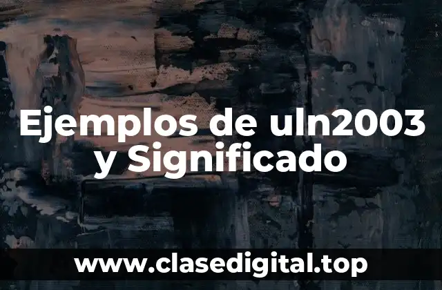 Ejemplos de uln2003