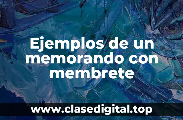 Ejemplos de un memorando con membrete