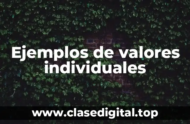 Ejemplos de valores individuales