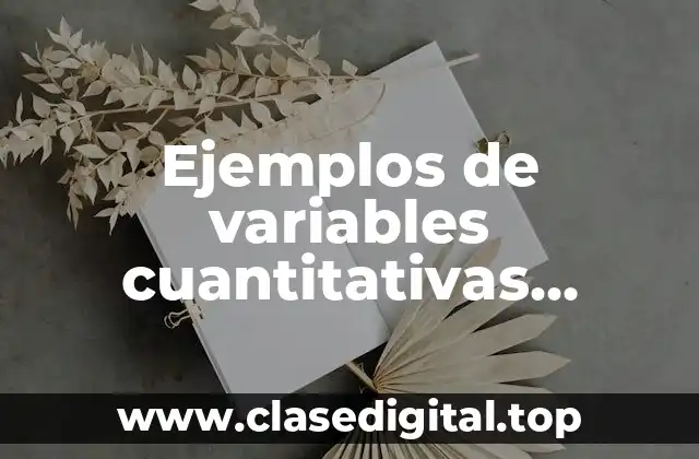 Ejemplos de variables cuantitativas nominales