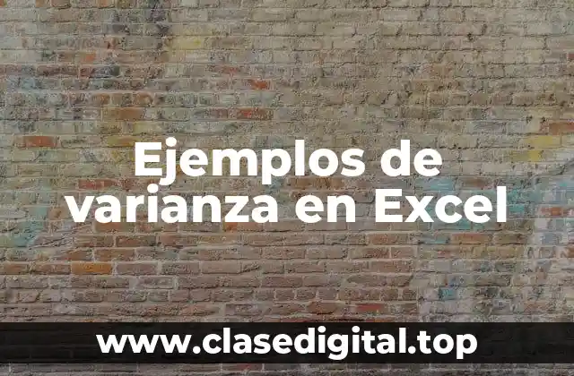 Ejemplos de varianza en Excel