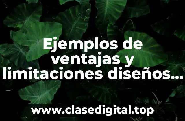 Ejemplos de ventajas y limitaciones diseños narrativos de la sociología y Significado