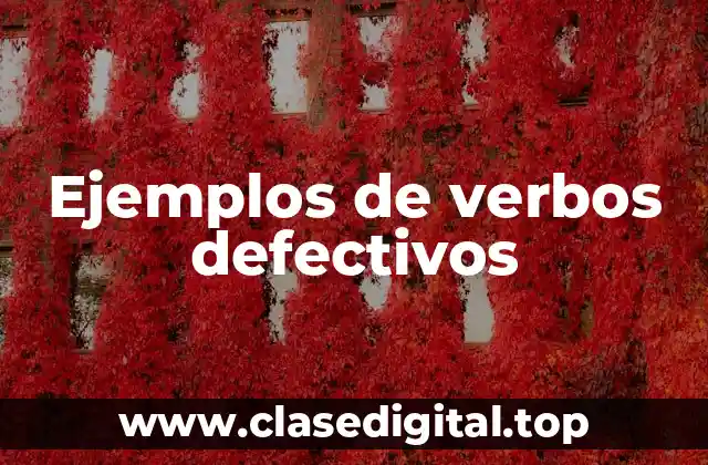 Ejemplos de verbos defectivos