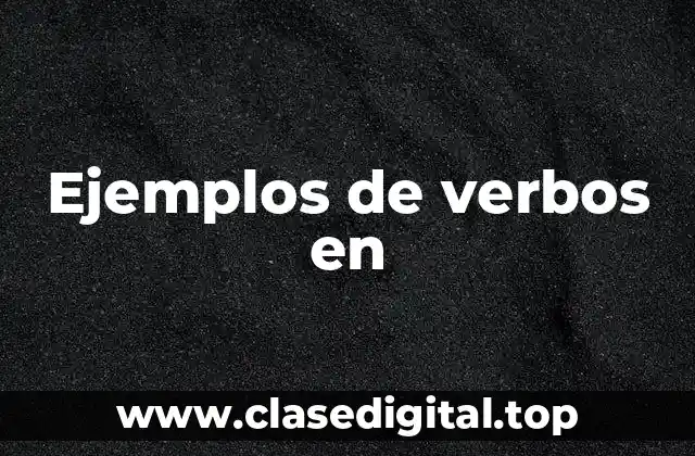 Ejemplos de verbos en