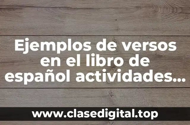 Ejemplos de versos en el libro de español actividades primaria