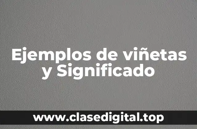 Ejemplos de viñetas