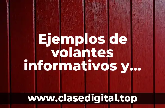 Ejemplos de volantes informativos y Significado