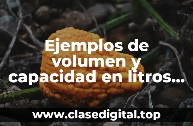 Ejemplos de volumen y capacidad en litros de una cisterna
