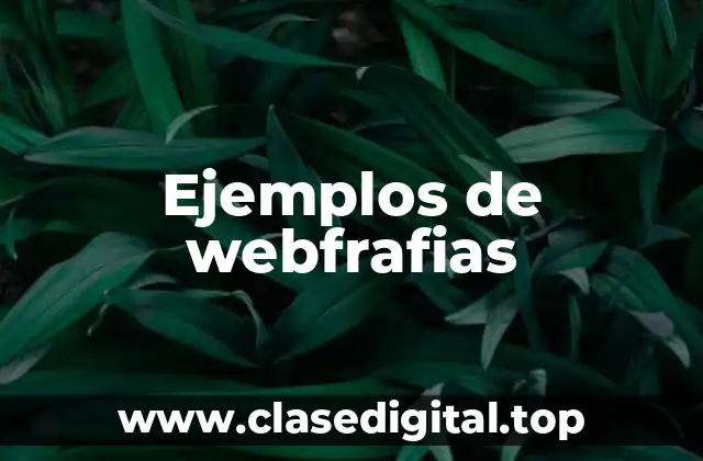 Ejemplos de webfrafias