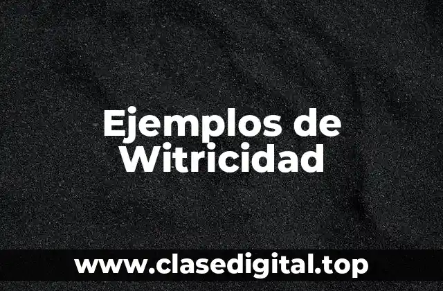 Ejemplos de Witricidad