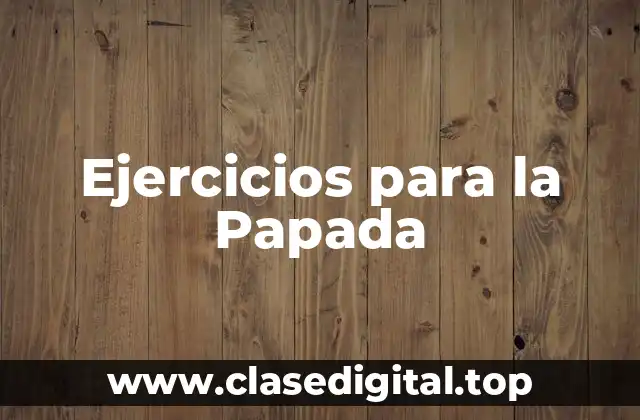 Ejercicios para la Papada