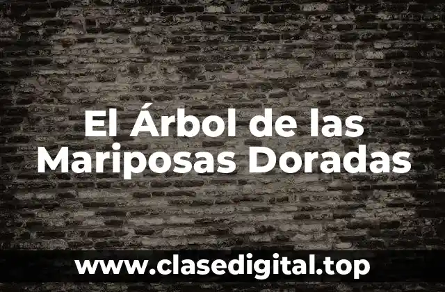 El Árbol de las Mariposas Doradas