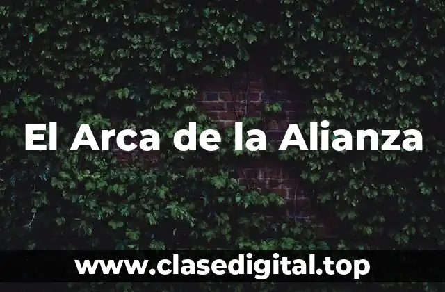 El Arca de la Alianza