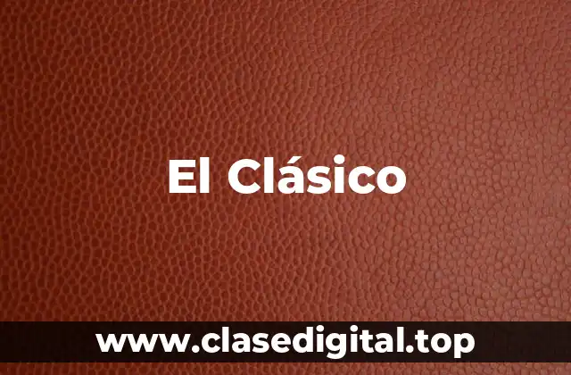 El Clásico