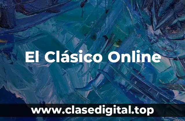 El Clásico Online