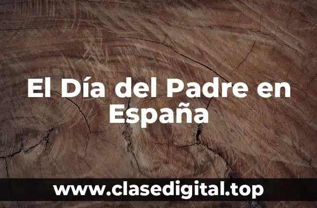 El Día del Padre en España