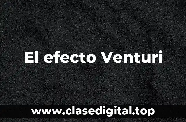 El efecto Venturi