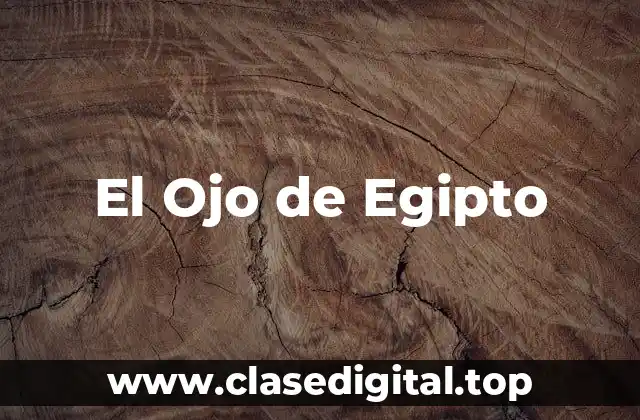 El Ojo de Egipto