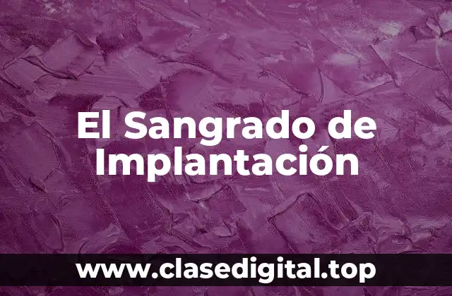 El Sangrado de Implantación