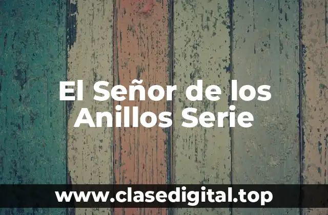 Orígenes Literarios de El Señor de los Anillos