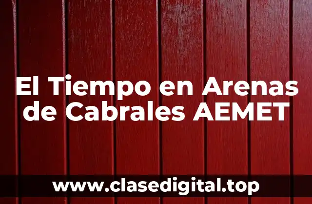 El Tiempo en Arenas de Cabrales AEMET