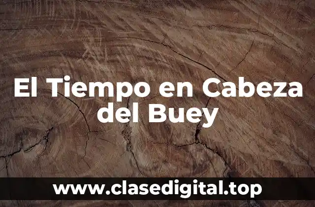 El Tiempo en Cabeza del Buey