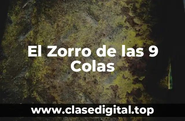 El Zorro de las 9 Colas