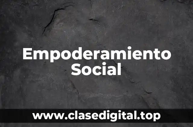 Empoderamiento Social