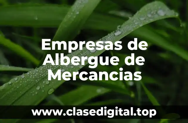 Empresas de Albergue de Mercancias