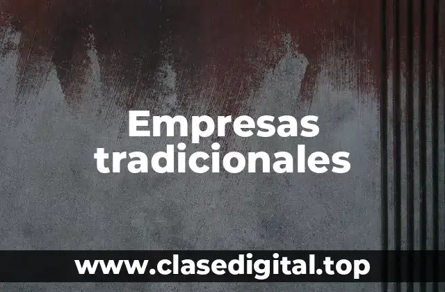Empresas tradicionales