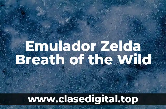 Emulador Zelda Breath of the Wild
