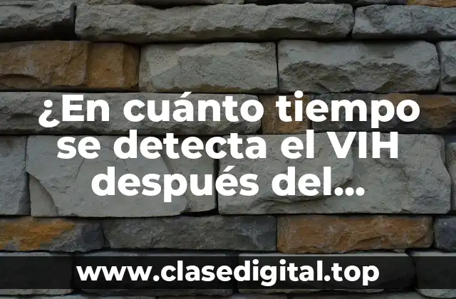 ¿Cuál es el período de ventana del VIH?