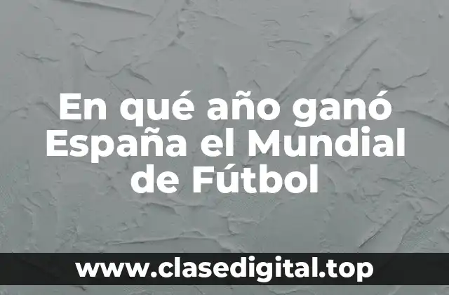 La historia del fútbol en España antes del Mundial